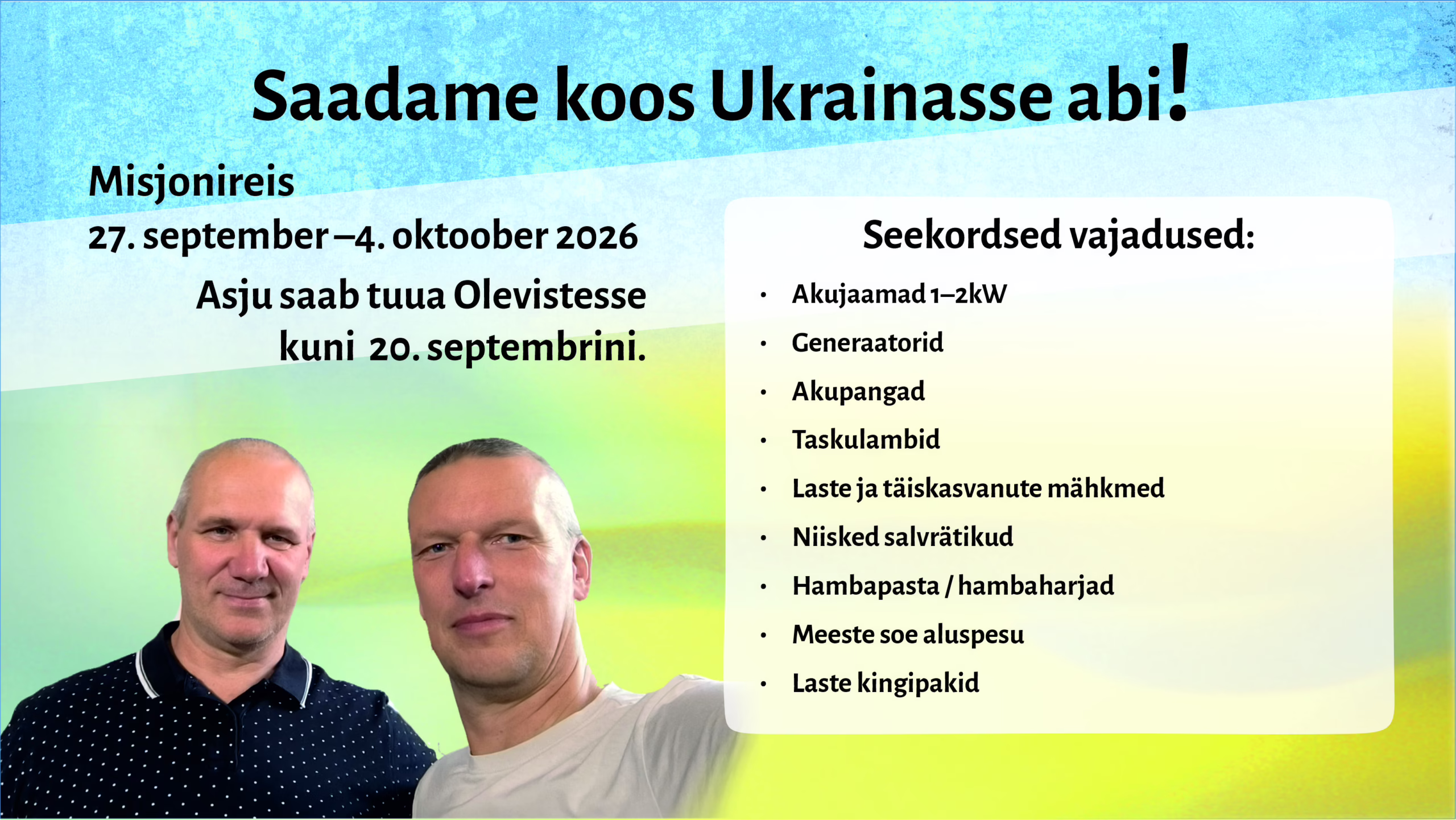 Saadame abi Ukrainasse sügisel 2026!