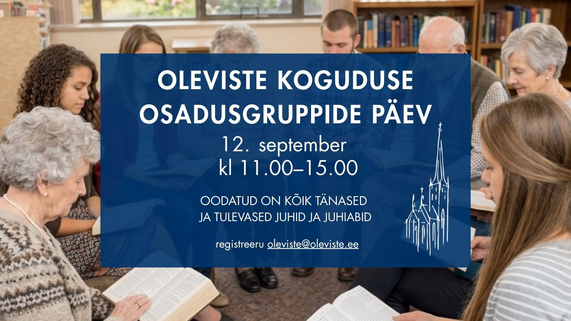 Ootame väikegruppide, osadus- ja palvegruppide juhte, abilisi ja liikmeid osaduspäevale!